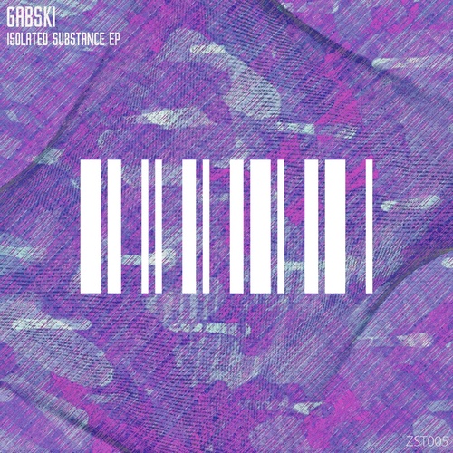 Gabski - Isolated Substance EP [ZST005]